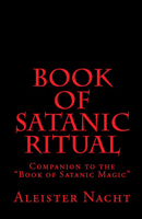 Book of Satanic Ritual Audiobook by Aleister Nacht