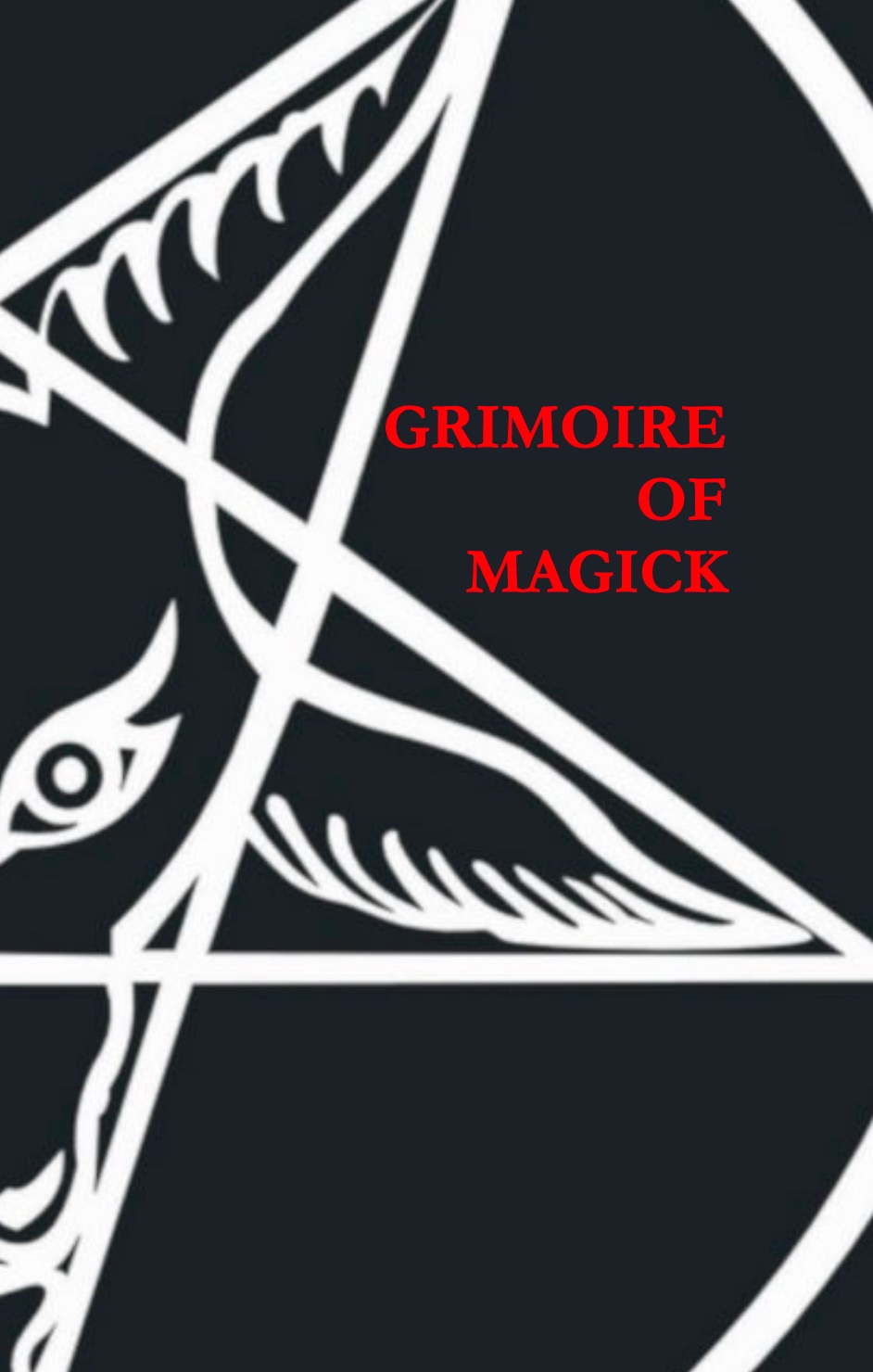 Grimoire of Magick by Aleister Nacht