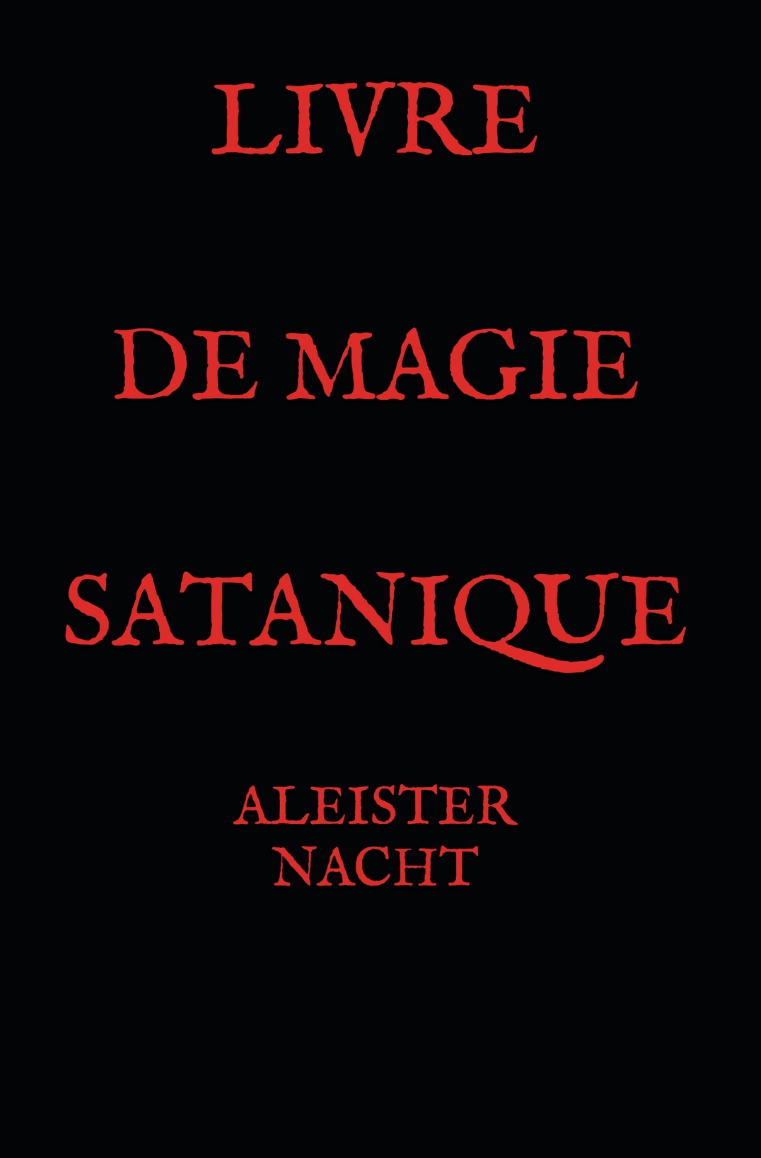 Le Livre de Magie Satanique contient de puissants Rites, Rituels, Conjurations, Sorts et Invocations sataniques utilisés par ceux qui adorent Satan.